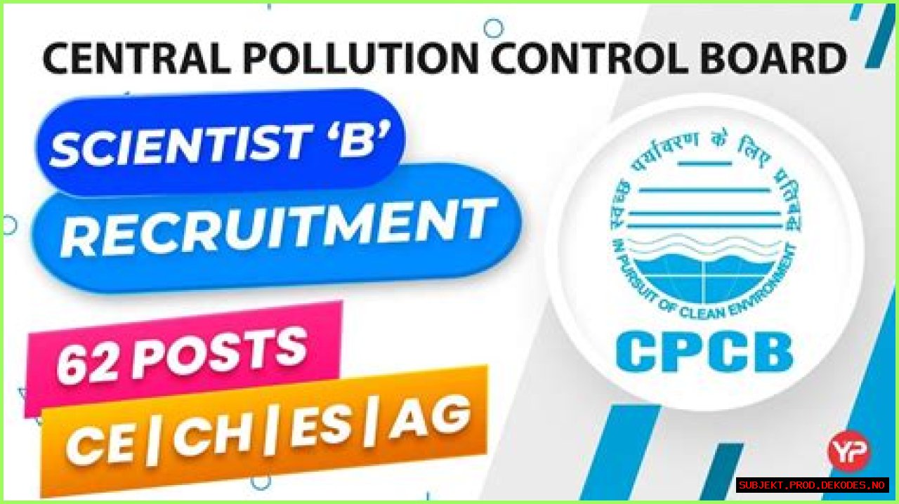 Central Pollution Control Board (CPCB) Recruitment 2022 - 2023 Application For Scientist Post Apply Online