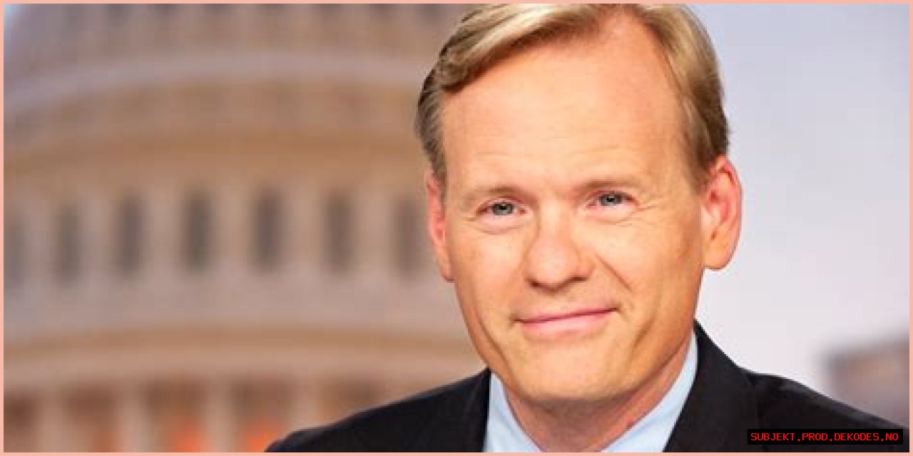 John Dickerson (CBS News) - Salary, Wife, Children, Height, Bio