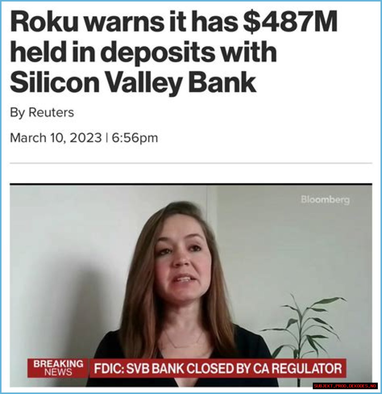 Roku warns $487M held in deposits with Silicon Valley Bank