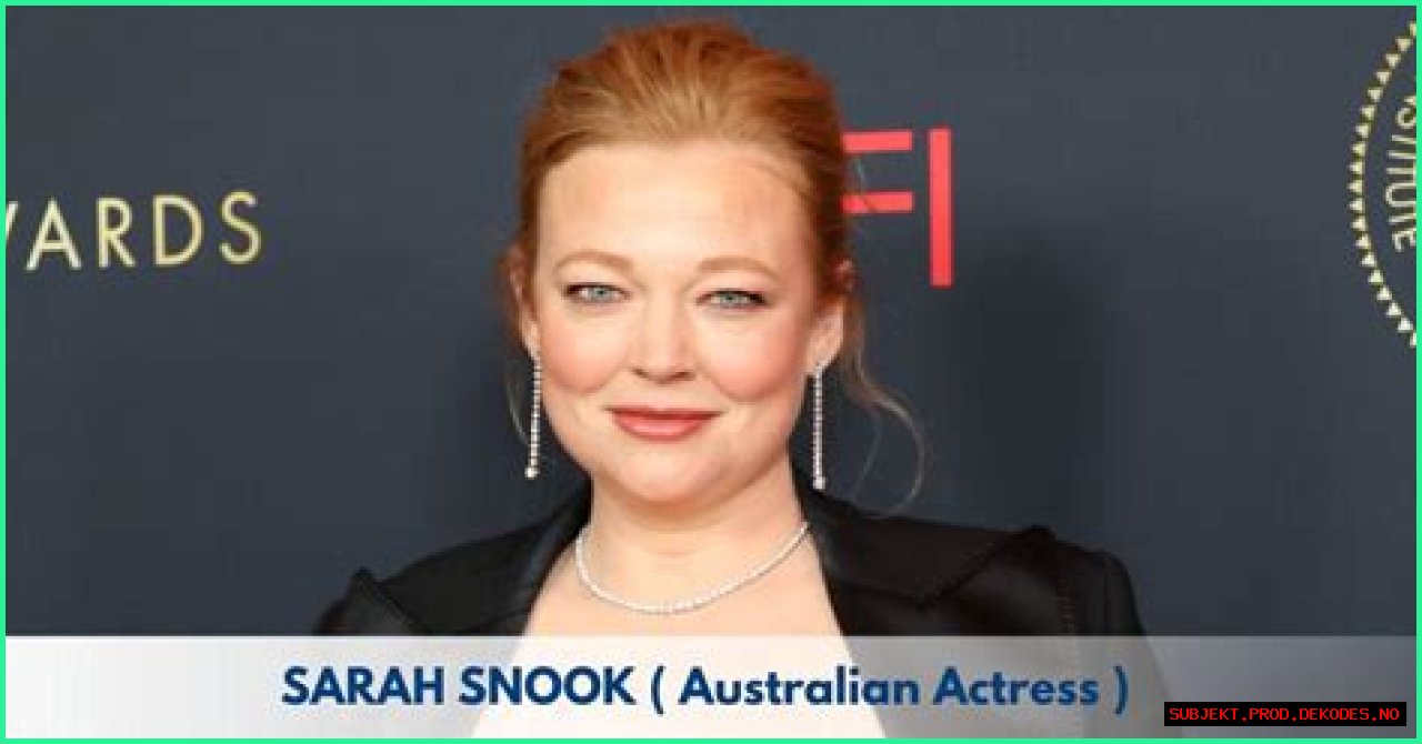 Sarah Snook Net Worth: Details About Bf, Income, Movie, Career, Cars, Age - SarkariResult