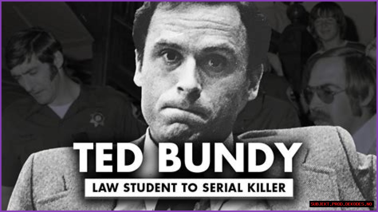 the Double Life of Ted Bundy